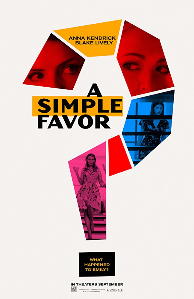 Официален постер на "A Simple Favor" с участието на Анна Кендрик и Блейк Лайвли